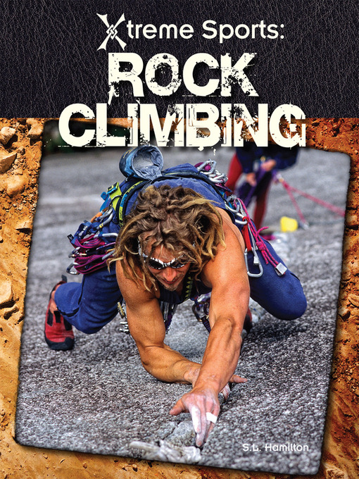 Title details for Rock Climbing by Sue L. Hamilton - Available